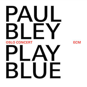 Paul Bley_Play Blue.jpg