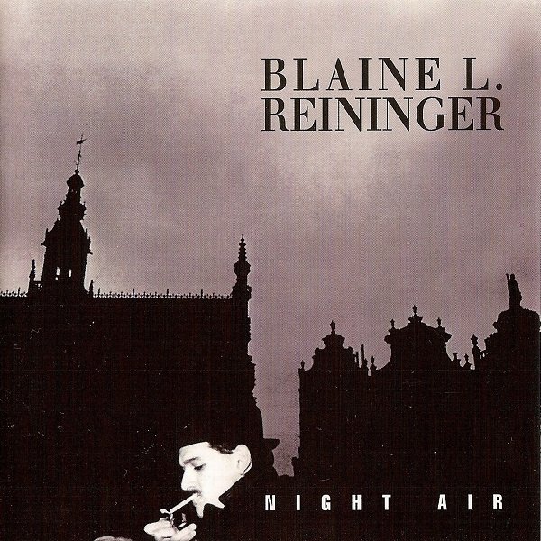 Blaine L. Reininger - Night Air Plus.jpg