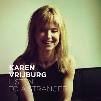 cd_karen_vrijburg__listen_to_a_stranger.jpg